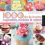 1,000 Ideas for Decorating Cupcakes