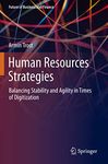 Human Resources Strategies: Balancing Stability and Agility in Times of Digitization