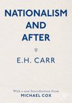 Nationalism and After: With a new Introduction from Michael Cox