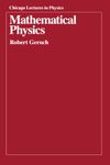 Mathematical Physics (Chicago Lectures in Physics) (Chicago Lectures in Physics CLP)