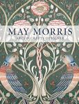 May Morris: Arts & Crafts Designer 