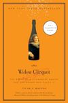 The Widow Clicquot: The Story of a 