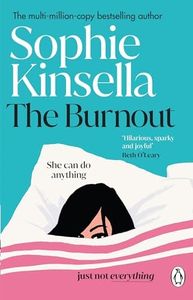 The Burnout: The hilarious new romantic comedy and instant Sunday Times bestseller