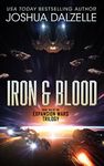 Iron & Blood (Expansion Wars Trilogy, Book 2) (Black Fleet Saga 5)