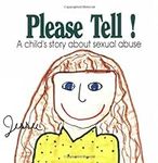 Please Tell: A Child's Story About 