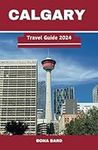 Calgary travel guide 2024