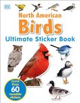 Ultimate Sticker Book: North American Birds: Over 60 Reusable Full-Color Stickers