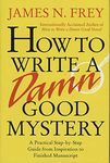 How to Write a Damn Good Mystery