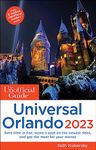 The Unofficial Guide to Universal Orlando 2023