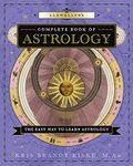 Llewellyn's Complete Book of Astrology: A Beginner's Guide: 1