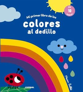 Mi primer libro de los colores al dedillo (SIN COLECCION)
