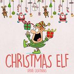 Children's Book: The Christmas Elf: