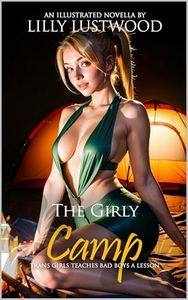 The Girly Camp: Trans Girls Teaches Bad Boys A Lesson