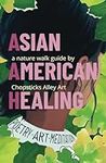 Asian American Healing Nature Walk 