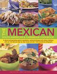The Complete Mexican, South American & Caribbean Cookbook: A Vibrant and Fascinating Guide to Ingredients, Cooking Techniques and Culinary Traditions, ... Recipes and Over 1450 Sensational Photographs