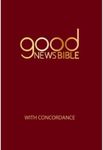 Good News Bible With Concordance