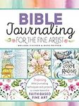 Bible Journaling for the Fine Artis