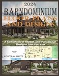 Barndominium Floor Plans and Design