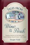 Tales from Wine on the Porch