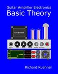 Guitar Amplifier Electronics: Basic