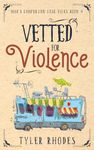 Vetted for Violence (Max's Camperva