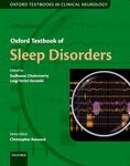 Oxford Textbook of Sleep Disorders (Oxford Textbooks in Clinical Neurology)