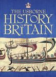 The Usborne History of Britain (Usborne Internet-linked Reference): 1