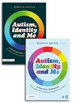 Autism, Identity and Me: A Practical Workbook and Professional Guide to Empower Autistic Children and Young People Aged 10+