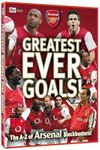 Arsenal Fc: Greatest Ever Goals! [DVD]