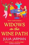 Widows on the Wine Path: A BRAND NEW laugh-out-loud book club pick from Julia Jarman for 2024