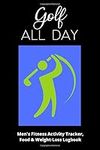 Golf All Day - Men's Fitness Activi