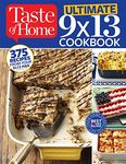 Taste of Home Ultimate 9 X 13 Cookbook: 375 Recipes for Your 13x9 Pan