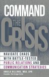 Command the Crisis: Navigate Chaos 