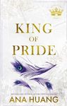 King of Pride: from the bestselling author of the Twisted series (Kings of Sin)