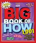 Big Book of How (Revised and Updated): 1,001 Facts Kids Want to Know (Time for Kids Big Books)