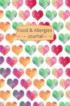 Food & Allergies Journal: Professional Food Intolerance Diary: Daily Journal to Track Foods, Triggers and Symptoms to Help Improve Crohn`s, IBS, Celiac Disease and Other Digestive Disorders