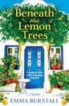 Beneath the Lemon Trees: Escape to Crete in a BRAND NEW uplifting story of love and new beginnings from Emma Burstall for 2024