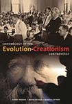 Chronology of the Evolution-Creationism Controversy: No Prospect of an End...