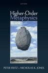 Higher Order Metaphysics