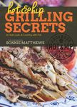 Hot and Hip Grilling Secrets: A Fresh Look at Cooking with Fire