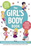 The Girl's Body Book (Fifth Edition): Everything You Need to Know for a Healthy, Happy YOU! (Boys & Girls Body Books)