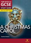 A Christmas Carol: York Notes for G