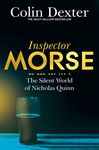 The Silent World of Nicholas Quinn: 3 (Inspector Morse Mysteries, 3)