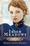 Irish Meadows (Courage to Dream)