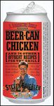 Beer-Can Chicken: And 74 Other Offbeat Recipes for the Grill (Steven Raichlen Barbecue Bible Cookbooks)