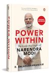 Power Within: The Leadership Legacy of Narendra Modi