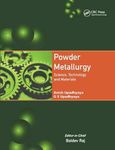 Powder Metallurgy: Science, Technology, and Materials