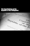 THE CONSTITUTIONS OF THE REPUBLIC OF THE PHILIPPINES