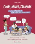 Corps, amour, sexualité: Y'a pas d'âge pour se poser des questions !