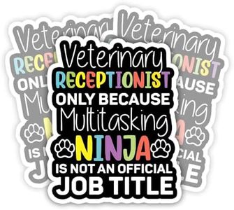 SODAVA (Set of 3) Veterinary Receptionist Sticker Veterinary Tech Stickers Vet Receptionist Multitasking Ninja Veterinary Tech Office Stickers Gift Decoration Graphic Bumper Stickers 3x4 inch